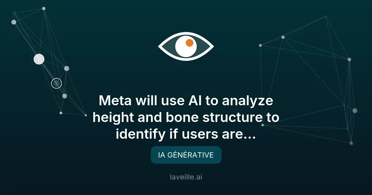 Meta utilise l'IA pour identifier les utilisateurs mineurs
