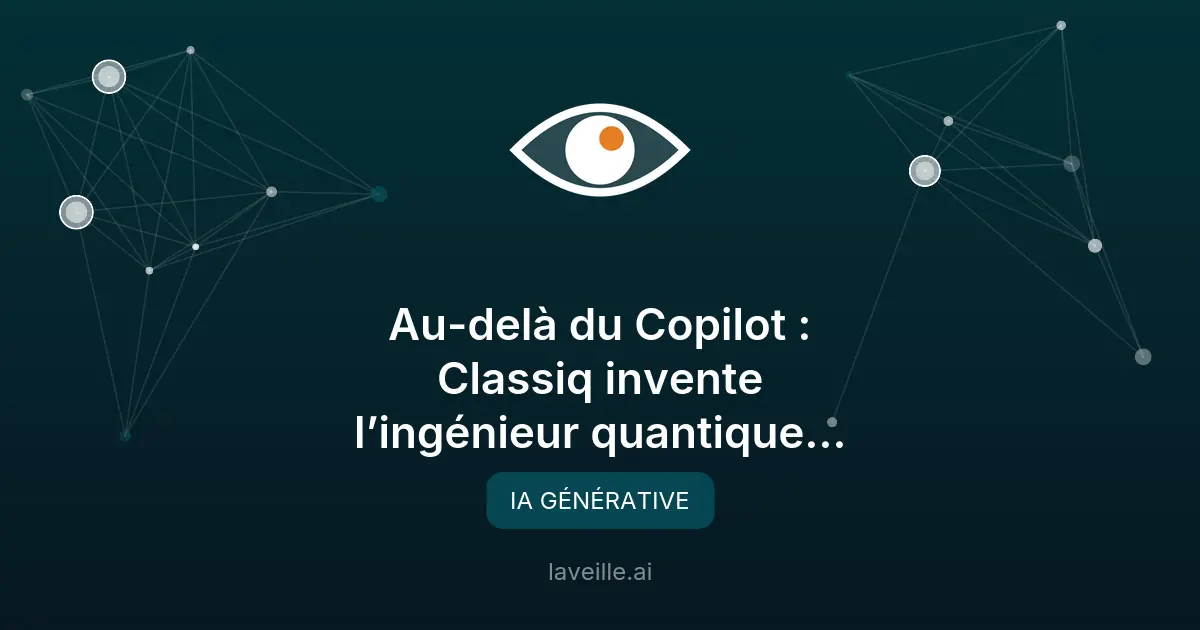 Classiq : l'IA qui simplifie le codage quantique