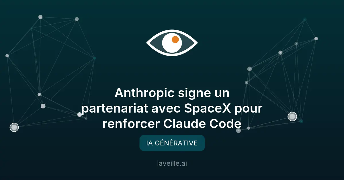 Anthropic et SpaceX boostent Claude Code avec 220 000 GPU