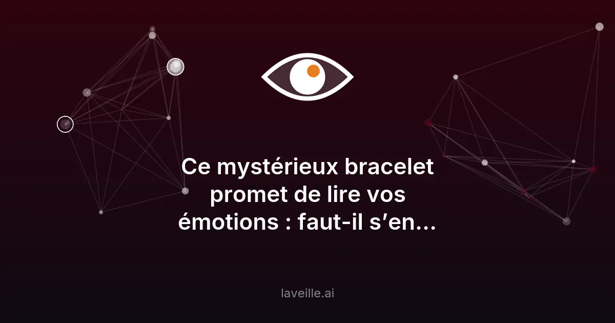 Anoria lance un bracelet IA pour analyser vos émotions