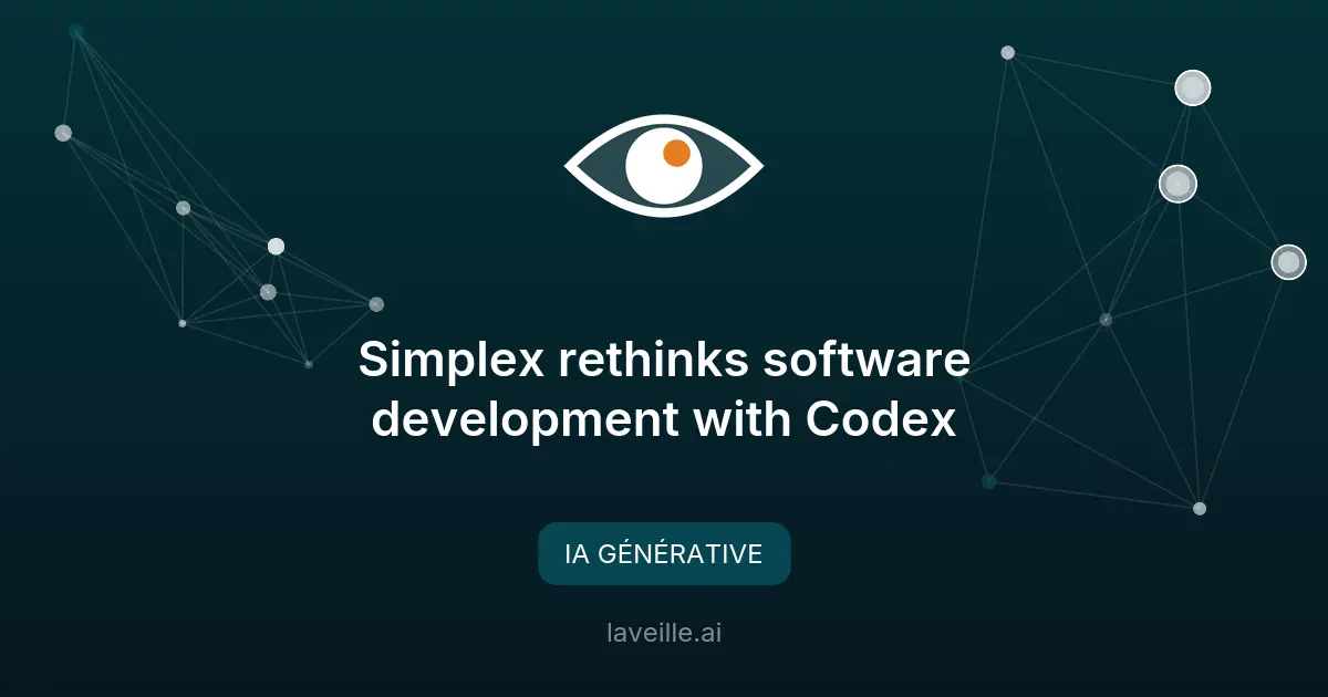 Simplex révolutionne le développement logiciel avec ChatGPT et Codex