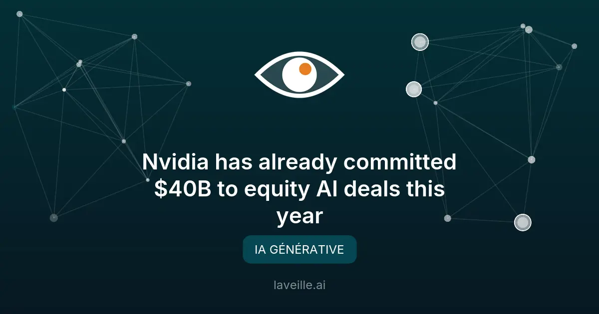 Nvidia investit 40 milliards $ en IA en 2026