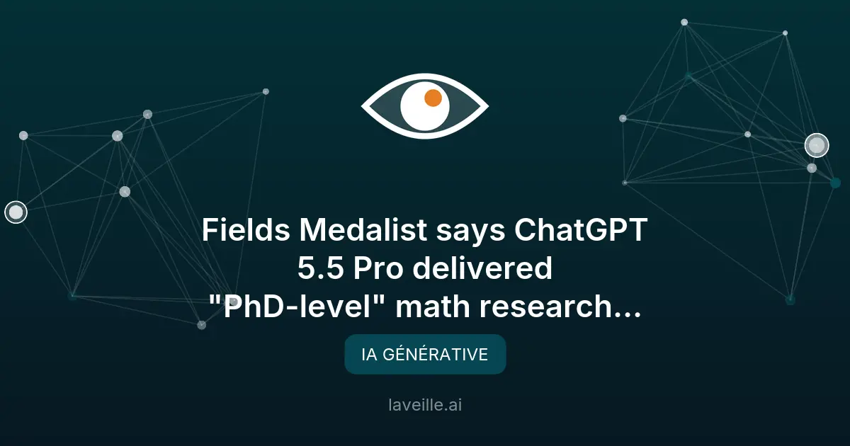 ChatGPT 5.5 Pro résout un problème mathématique en 17 minutes