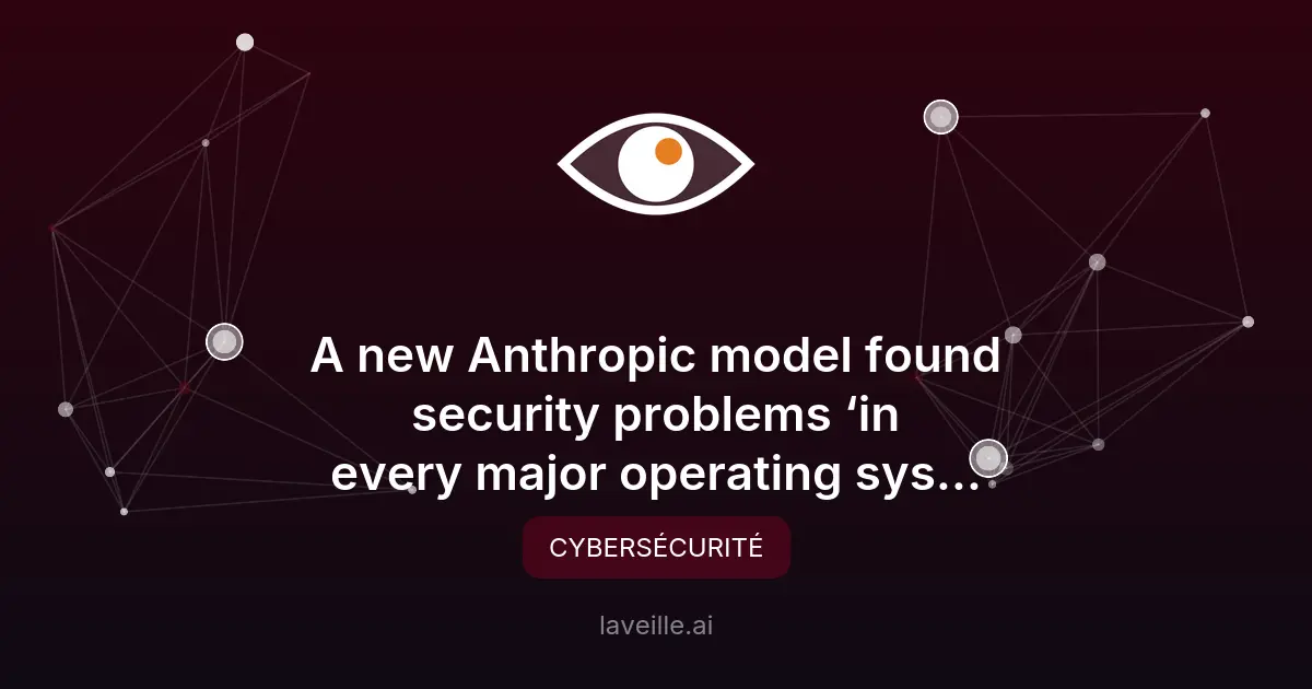 Anthropic lance un modèle IA pour la cybersécurité