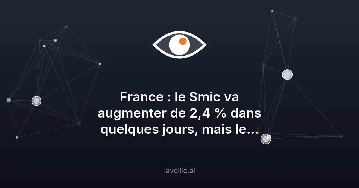 Augmentation du SMIC de 2,4 % en France