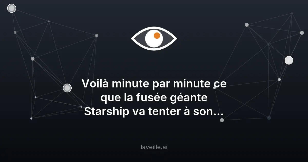 SpaceX : Vol d'essai de Starship le 19 mai 2026